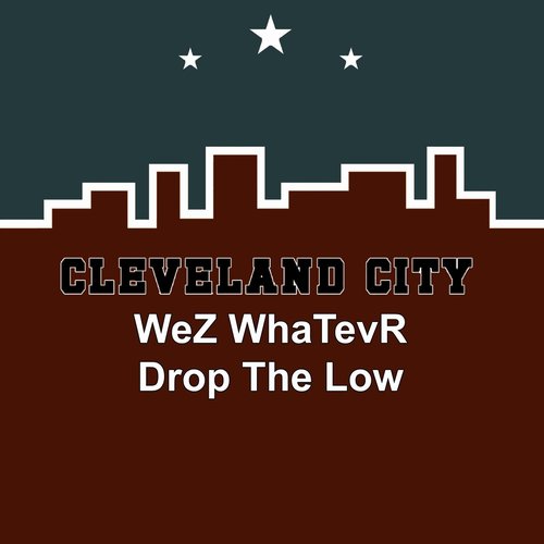 WeZ WhaTevR - Drop the Low [CCMM263]